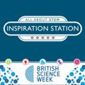 Inspiration Station: British Science Week Resources 2021
