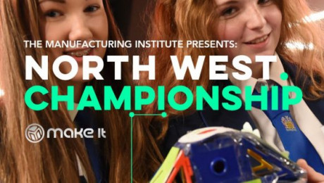 3 PLACES LEFT! Enter The Make It in Manufacturing North West Championship