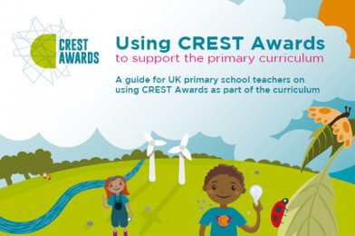 Using CREST Awards to support the primary curriculum