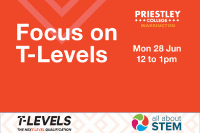 Priestley College: Focus on T-Levels