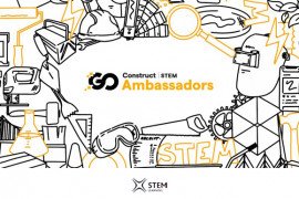 NEW: Go Construct STEM Ambassador Scheme
