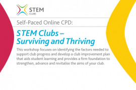 Self-Paced CPD: STEM Clubs – Surviving and Thriving