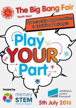The Big Bang North West 2016 Sponsorship & Exhibitors Brochure – Play Your Part!