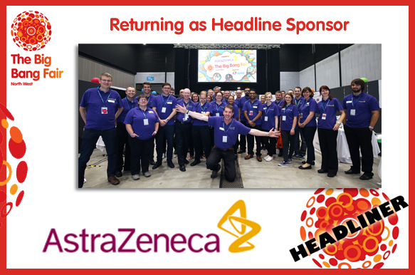 Big Bang North West 2018: Headline Sponsor AstraZeneca!