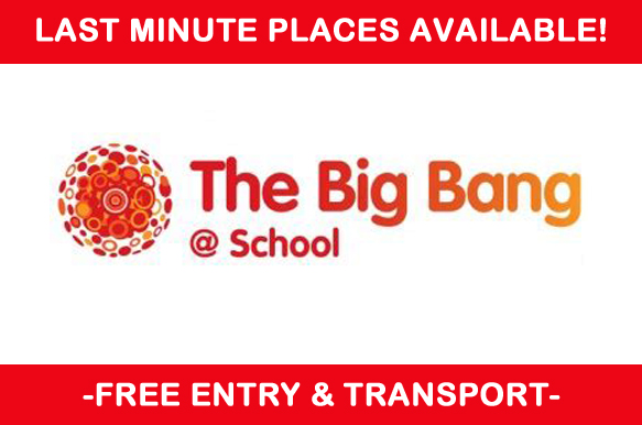 CALLING ALL SCHOOLS! Book now for a Big Bang @ LJMU THIS MONDAY!
