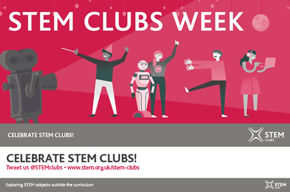 STEM Ambassadors: Get Involved in STEM Clubs Week!