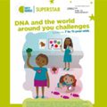 CREST Awards (Primary): DNA & World Around You Challenges