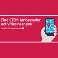 NEW App: Find STEM Ambassador activities near you!