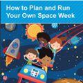 ESERO: Run Your Own Space Week!