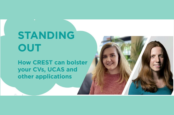 CREST Webinar – How CREST can bolster CVs, UCAS & applications