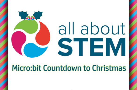 All About STEM: Micro:bit Countdown to Christmas!