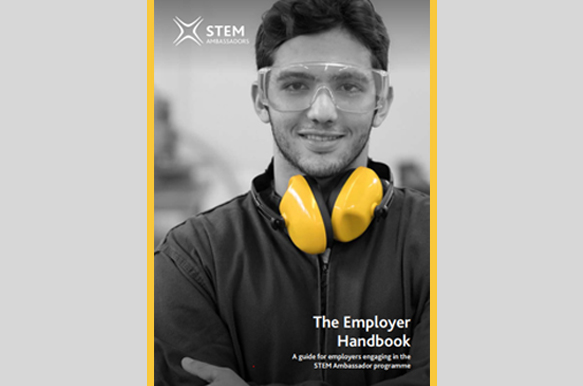 STEM Ambassador Programme: NEW Employer Handbook