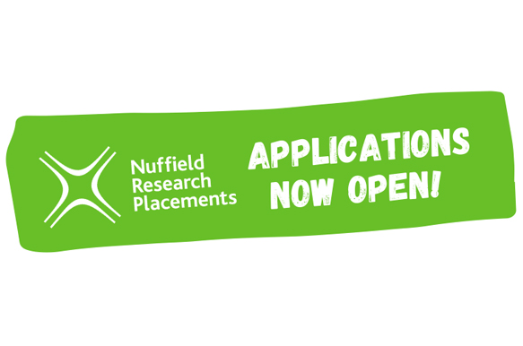 Year 12: Apply for a Nuffield Research Placement!