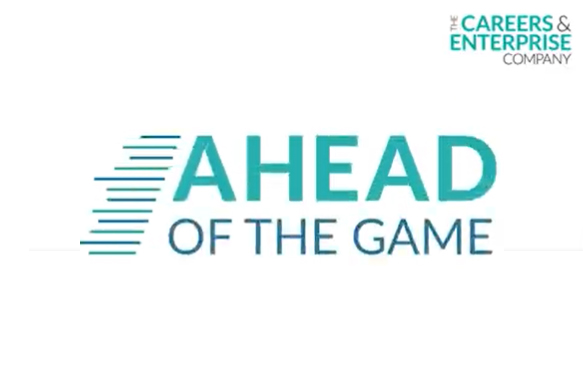 Careers & Enterprise Company: Ahead of the Game Resources