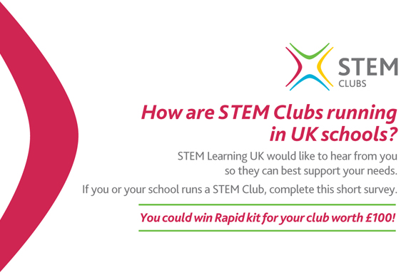 STEM Club Survey: WIN £100 Rapid Kit
