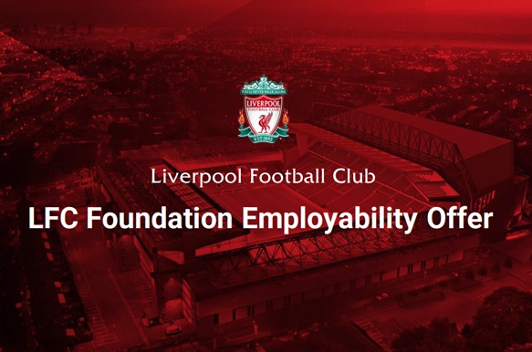 LCR Careers Hub: LFC Foundation Employability Offer