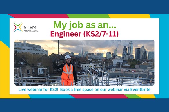 Webinar: My Job As An Engineer (Ages 7-11)