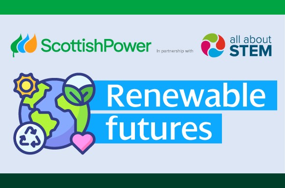 All About STEM Partners with ScottishPower to Promote Renewable Energy in Schools