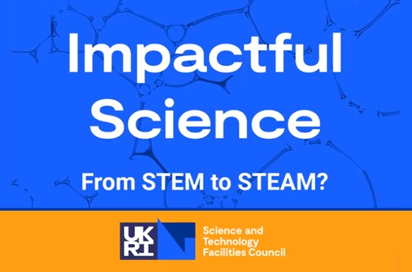 STFC Podcast: Impactful Science – From STEM to STEAM?