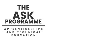 Apprenticeship Support & Knowledge for Schools & Colleges Project (ASK)